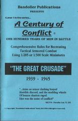 A Century of Conflict 'The Great Crusade 1939~1945'