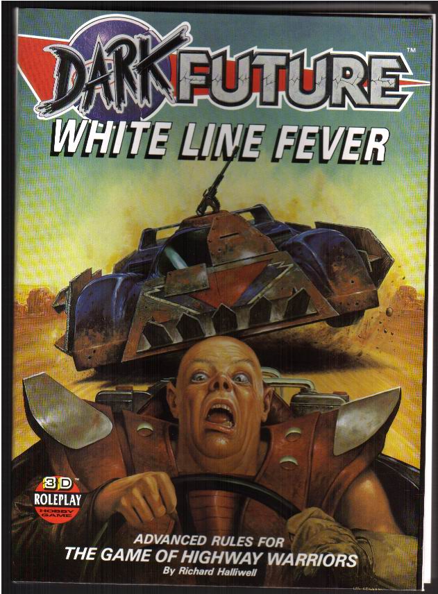 Dark Future - White Line Fever