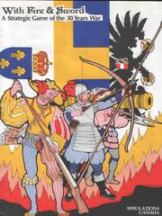 With Fire and Sword-A Strategic Game of the 30 Years War