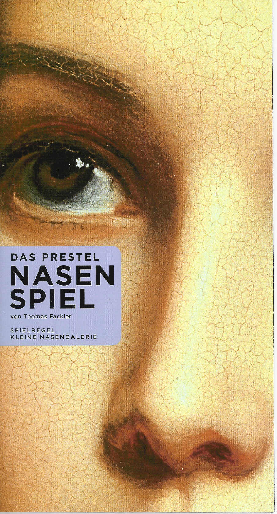Das Prestel Nasenspiel