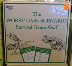 The Worst-Case Scenario Survival Game - Golf