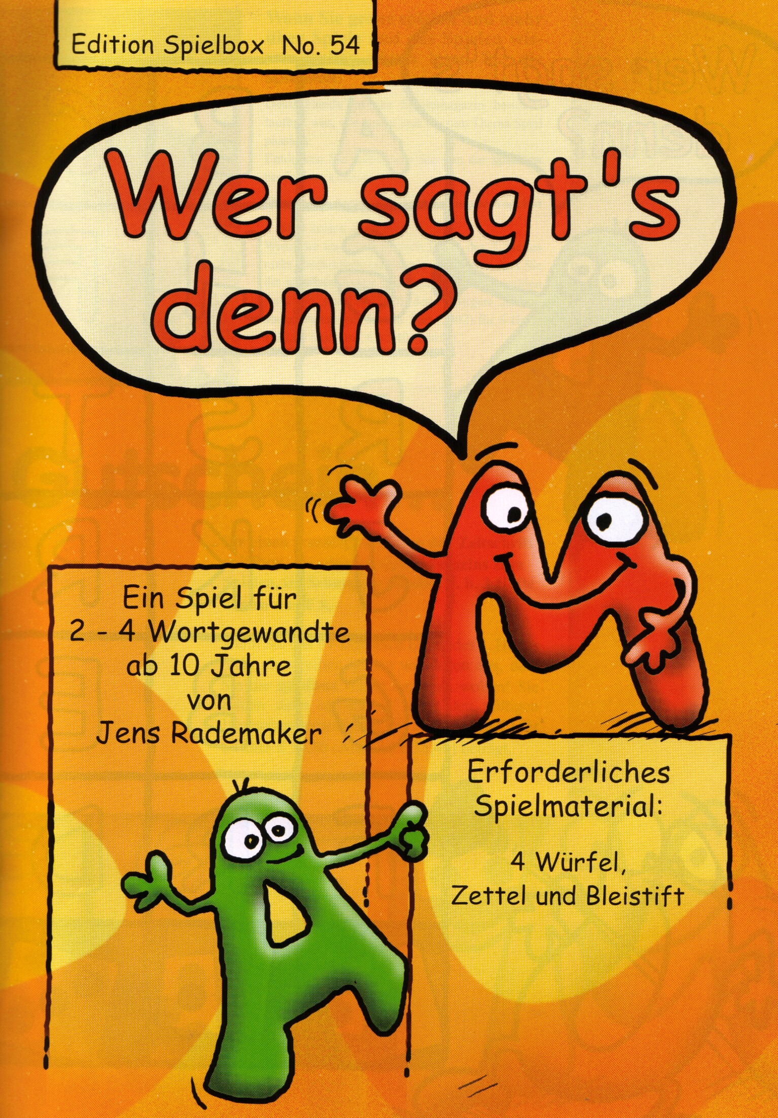 Wer sagts denn?