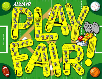 Always Play Fair!