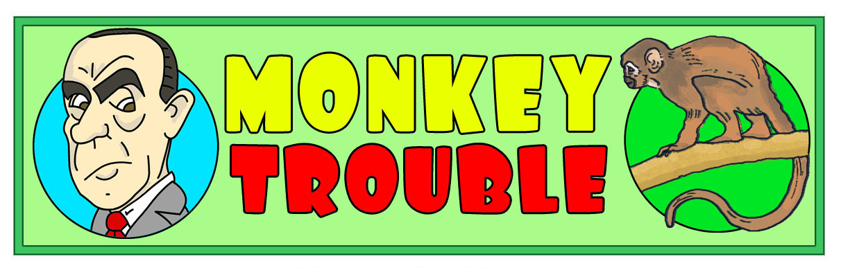 Monkey Trouble