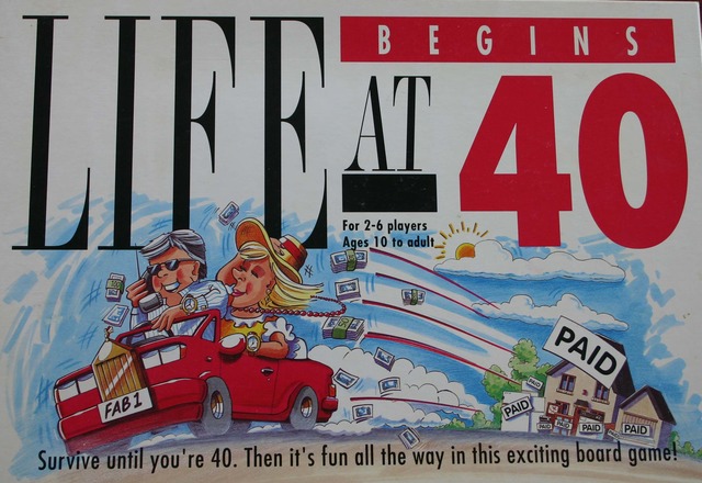 Life Begins at 40