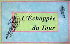 L'Echappee du Tour