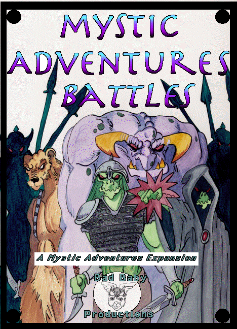 Mystic Adventures, Battles