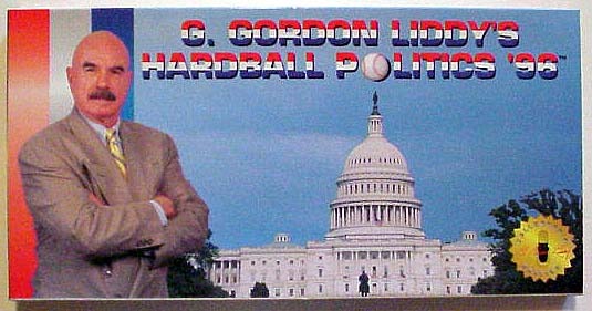G. Gordon Liddys Hardball Politics 96