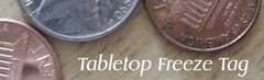 Tabletop Freeze Tag