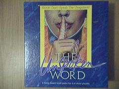 The Unspoken Word