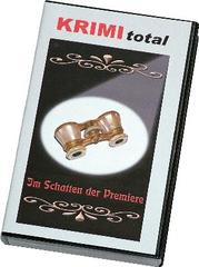 Krimi Total Fall 2 Im Schatten der Premiere