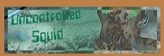 Uncontrolled Squid
