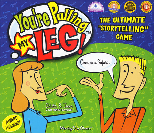 Youre Pulling My Leg!