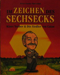 Im Zeichen des Sechsecks - Klaus Teuber & Die Siedler von Catan