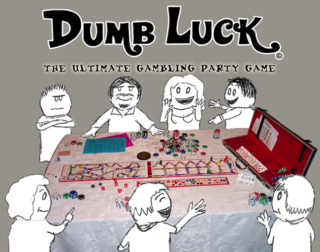 Dumb Luck the Ultimate Gambling Party Game