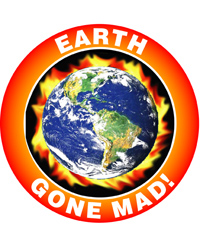 Earth Gone Mad