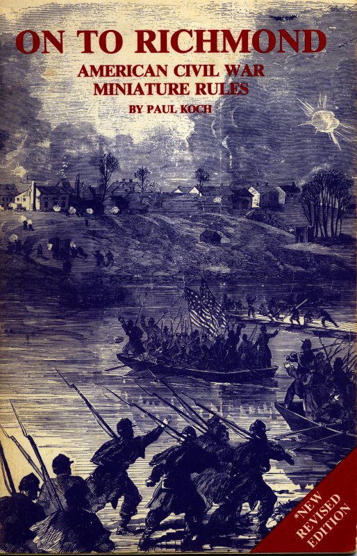 On to Richmond American Civil War Miniature Rules