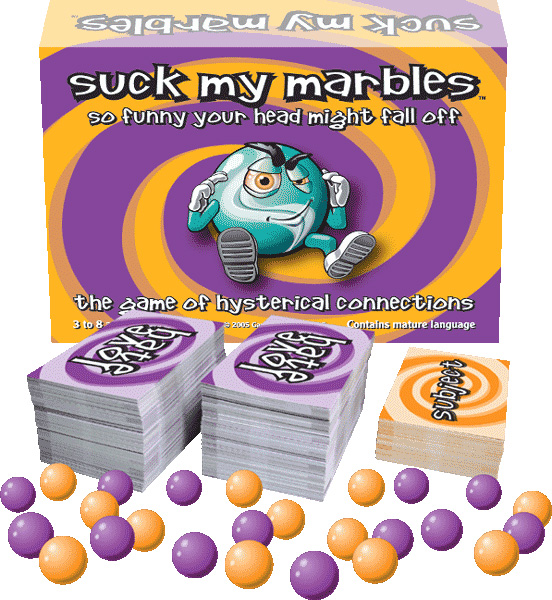 Suck my marbles