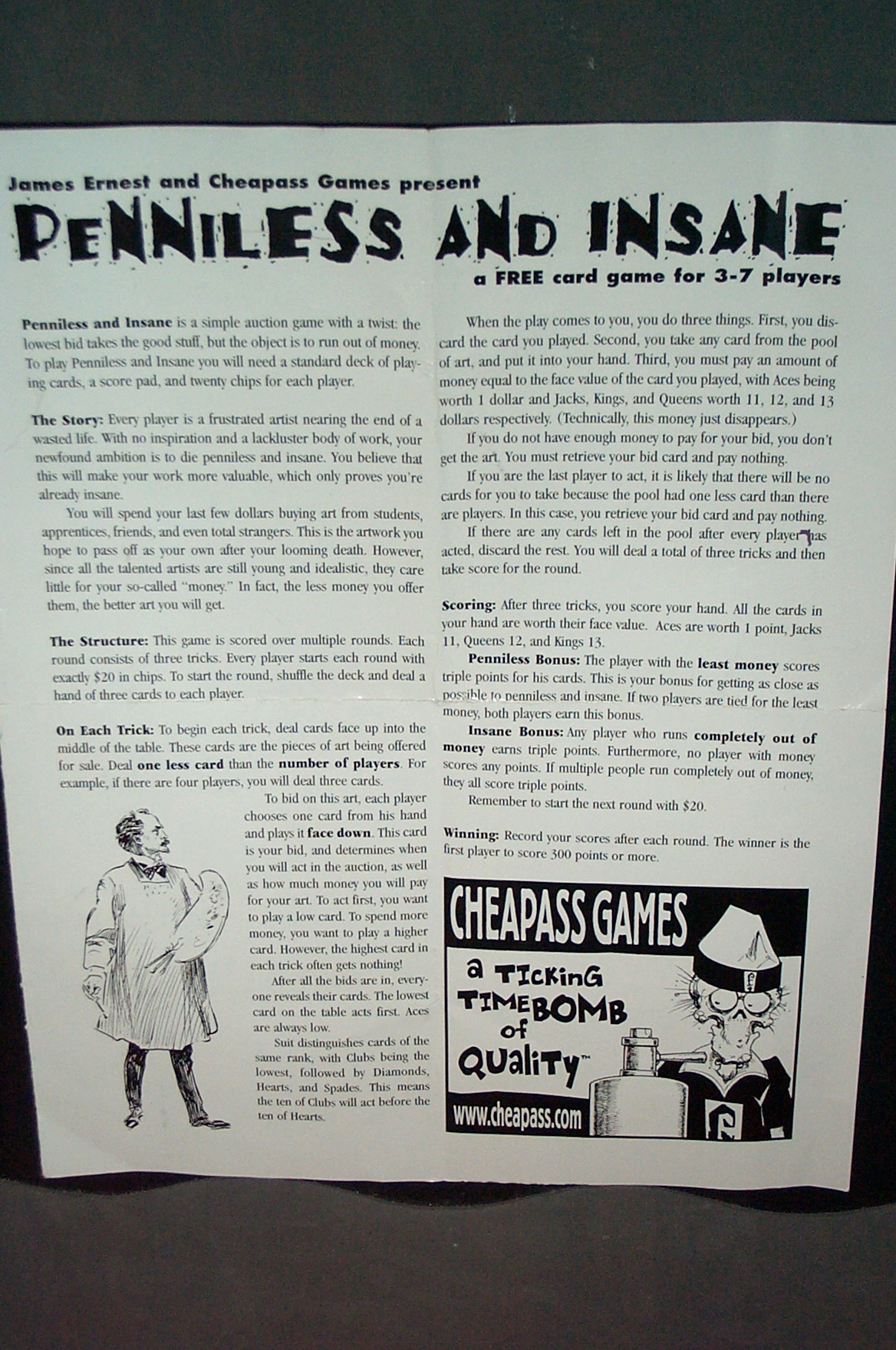 Penniless and Insane
