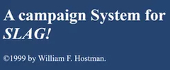 Slag! Campaign Rules