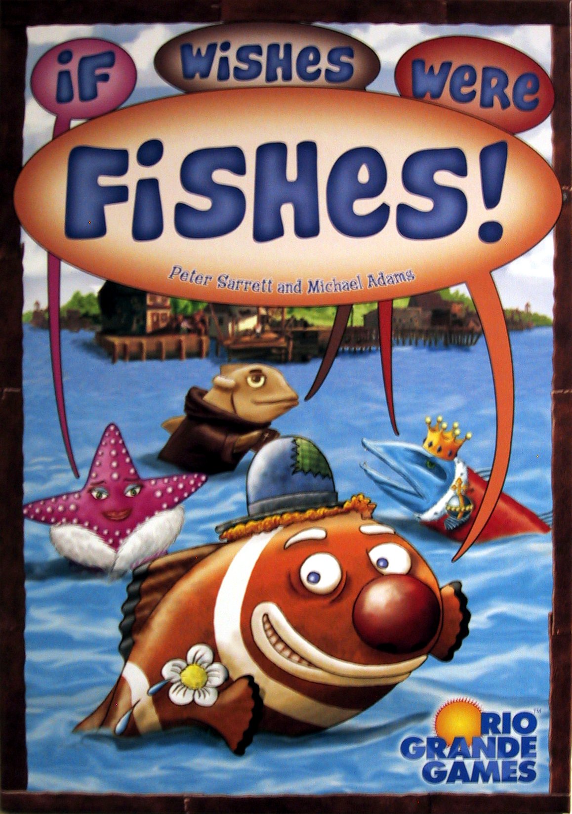 If Wishes Were Fishes!