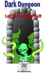 Dark Dungeon 2: Lair of the Spider Cult Dark Dungeon 2: Lair of the Spider Cult