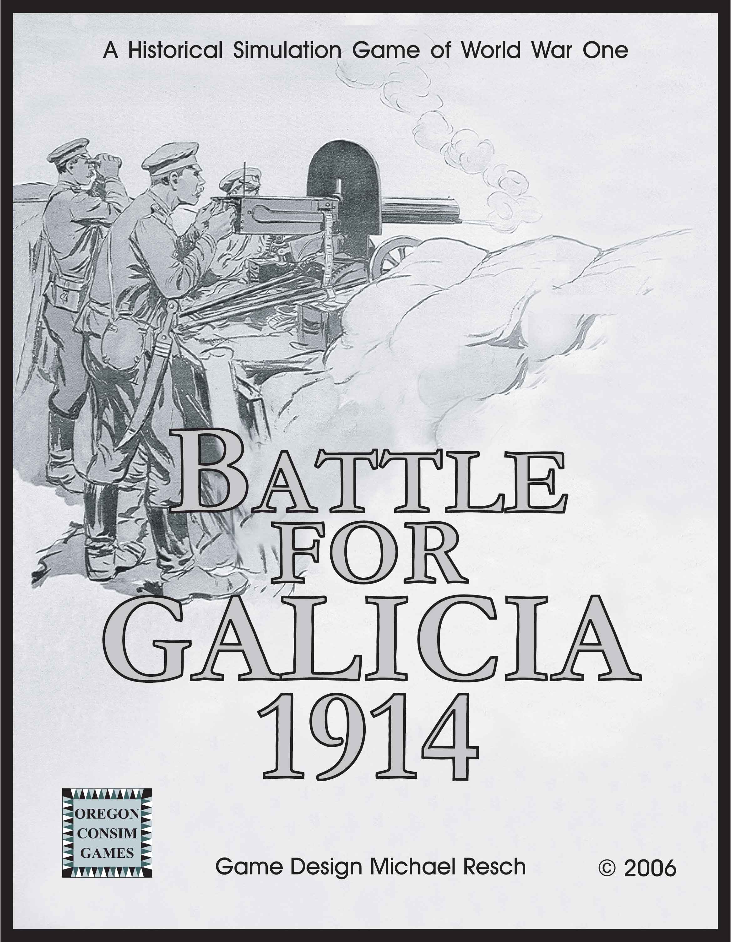 Battle for Galicia, 1914 Battle for Galicia, 1914