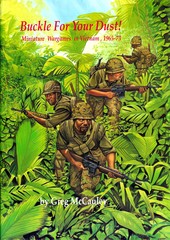 Buckle For Your Dust! Wargaming in Miniature: Vietnam 1965-1973