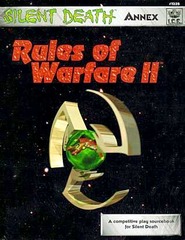 Silent Death Annex: Rules of Warfare II
