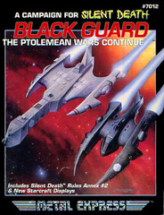 Silent Death: Black Guard: The Ptolemean Wars Continue