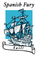 Spanish Fury, Sail! Spanish Fury, Sail!