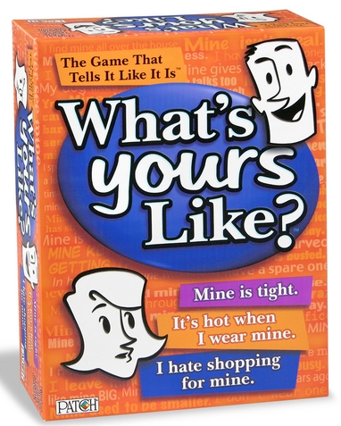 Whats Yours Like?