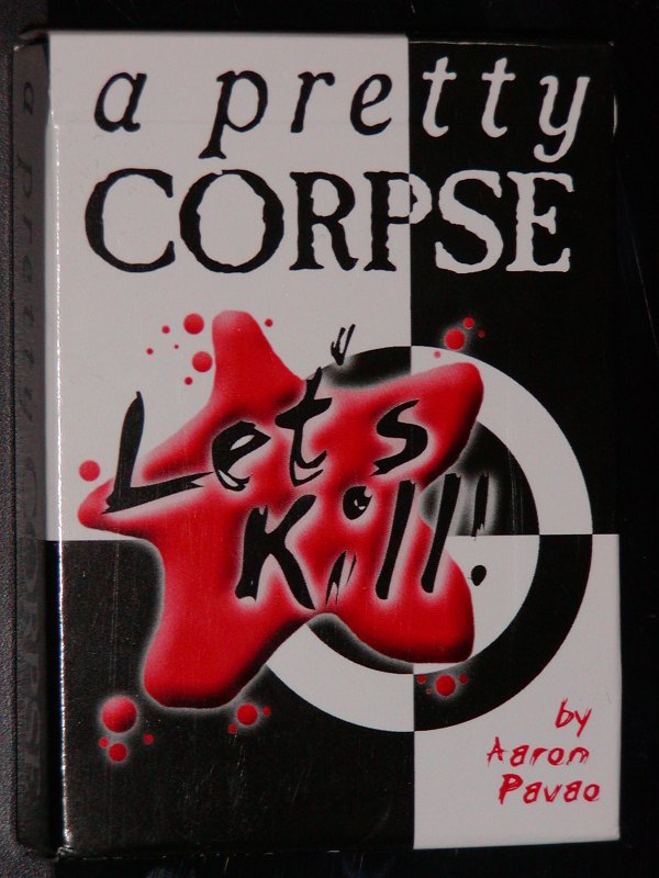 Lets Kill: A Pretty Corpse
