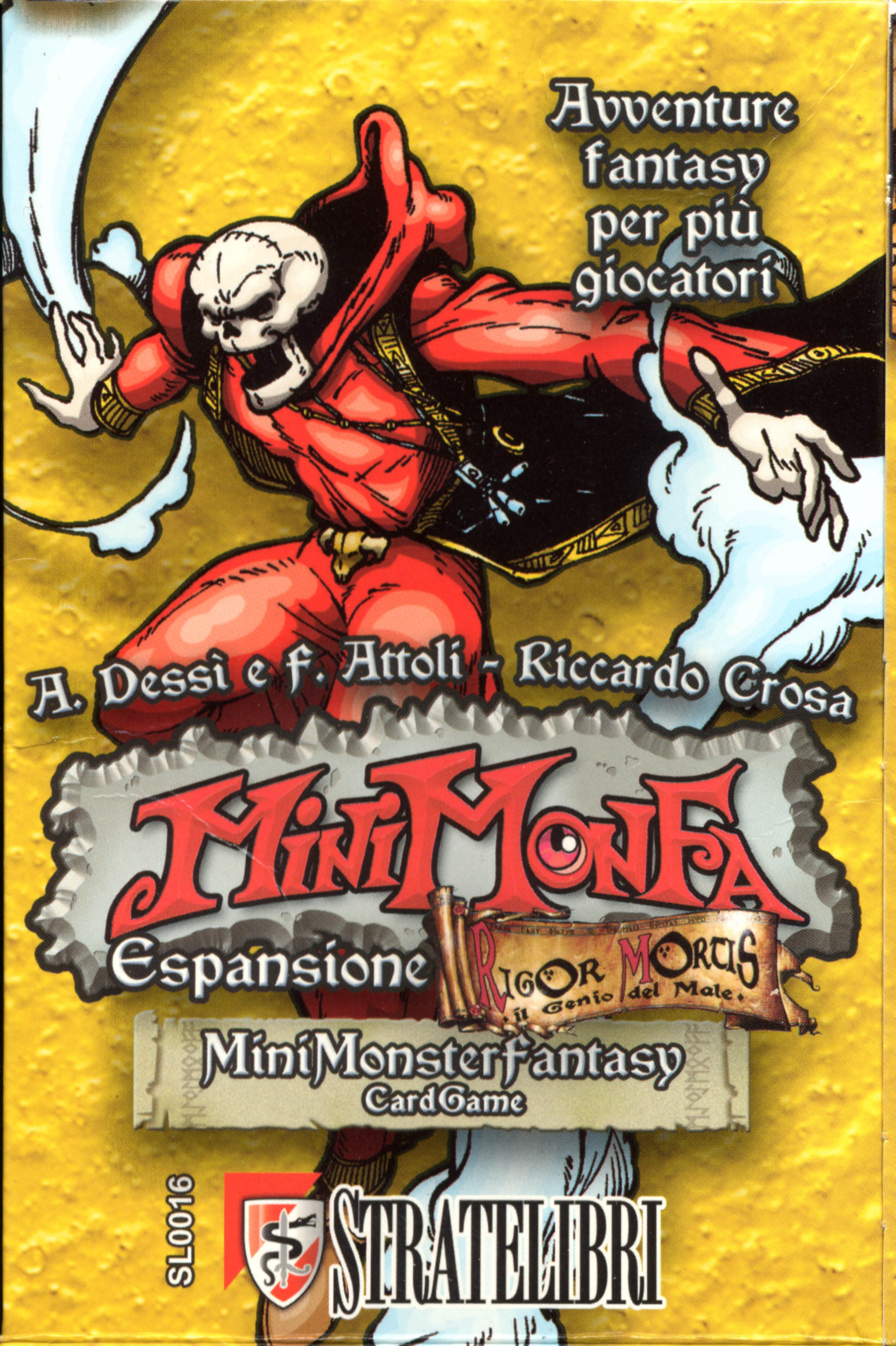 MiniMonFa Espansione Rigor Mortis