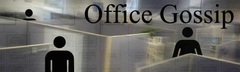Office Gossip