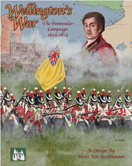 Wellington's War: the Peninsular Campaign 1809-1814