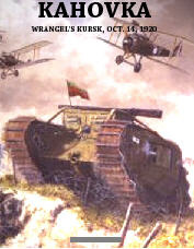Kahovka: Wrangel's Kursk, Oct. 14, 1920
