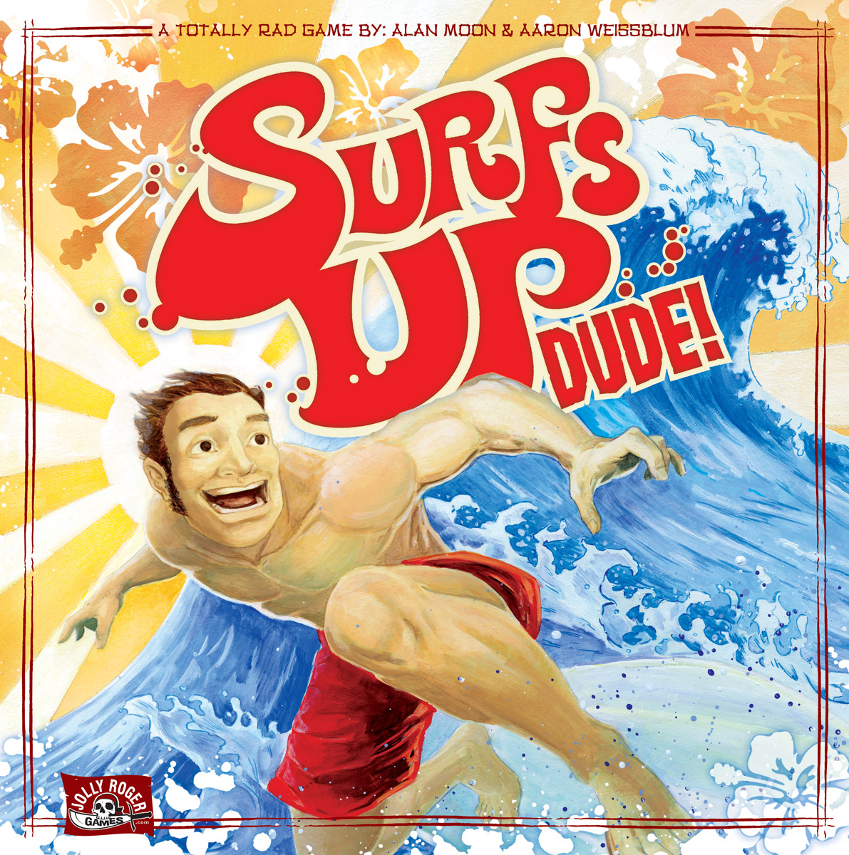 Surfs Up, Dude!