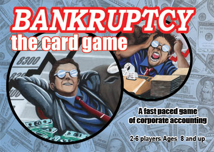 Bankruptcy The Card Game