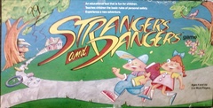 Strangers and Dangers