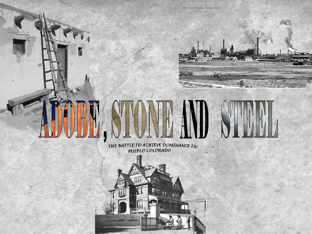 Adobe, Stone and Steel Adobe, Stone and Steel