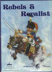 Rebels & Royalist