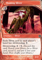 Homing Sliver