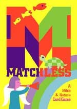 Matchless: A Bible and Nature Game
