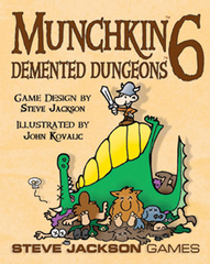 Munchkin 6: Demented Dungeons