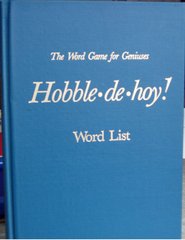 Hobble-de-hoy!