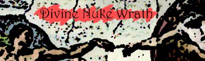Divine Nuke Wrath Divine Nuke Wrath