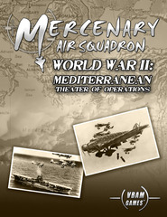 Mercenary Air Squadron World War II: Mediterranean Theater of Operations