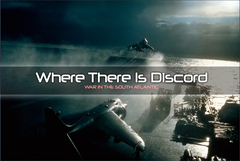 Where There Is Discord: War in the South Atlantic