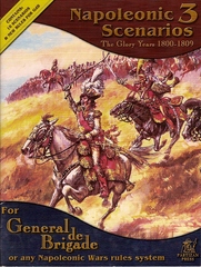 Napoleonic Scenarios Volume 3: The Glory Years 1800-1809